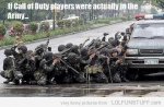 If-call-of-duty-players-were-actually-in-the-army.jpg