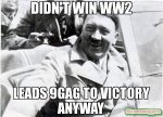 Didn39t-win-WW2-Leads-9gag-to-victory-anyway-meme-13618.jpg
